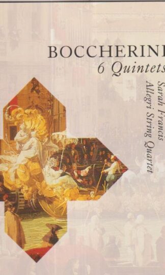 Sarah Francis:Boccherini: 6 Quintets