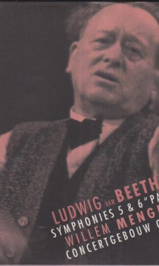 Beethoven: Symphonies 5 & 6 "Pastoral":Willem Mengelberg