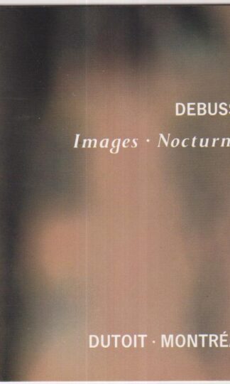 Debussy: Images / Nocturnes:Charles Dutoit