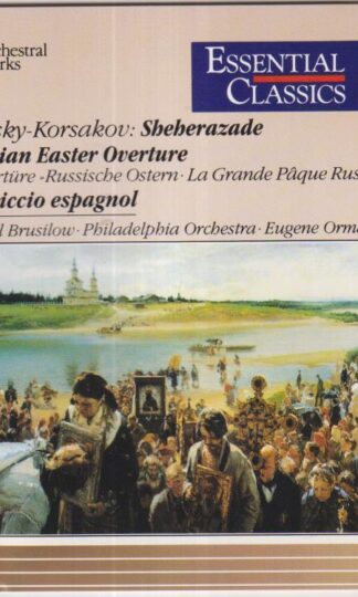 Rimsky-Korsakov: Sheherazade / Russian Easter Overture / Capriccio Espagnol:Eugene Ormandy