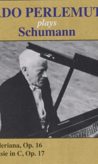 Perlemuter: Vladimir Perlemuter Plays Schumann:Vlado Perlemuter