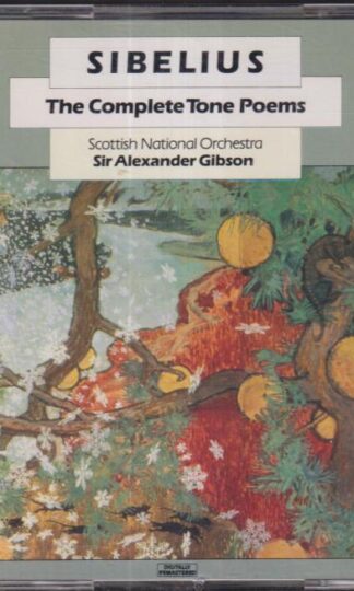 Sibelius: The Complete Tone Poems:Sir Alexander Gibson