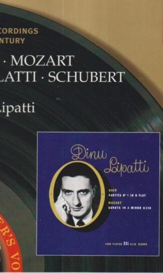 Bach • Mozart • Scarlatti • Schubert:Dinu Lipatti
