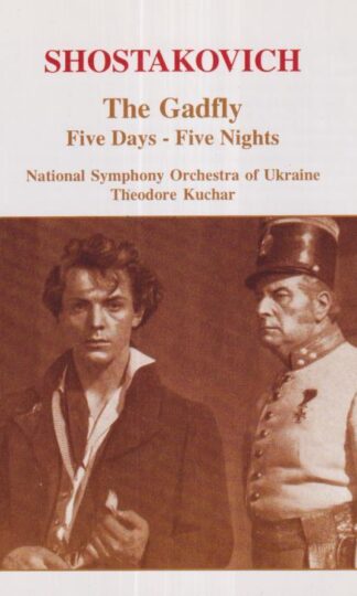 Shostakovich: The Gadfly / Five Days - Five Nights:Theodore Kuchar