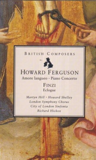Ferguson: Amore Langueo, Piano Concerto etc.:Richard Hickox