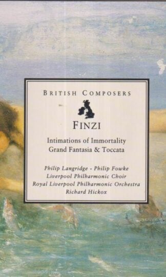 Finzi: Intimations Of Immortality etc:Richard Hickox