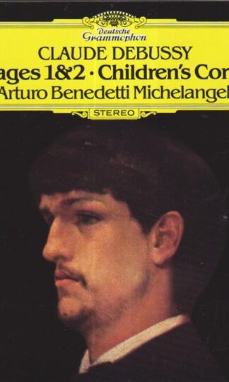 Debussy: Images 1&2 · Children's Corner:Arturo Benedetti Michelangeli