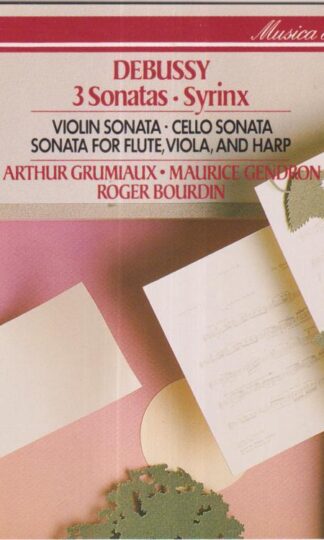 Debussy: 3 Sonatas, Syrinx:Arthur Grumiaux