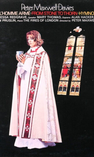 Peter Maxwell Davies, Vanessa Redgrave, Mary Thomas, Alan Hacker, Stephen Pruslin, Fires Of London-0