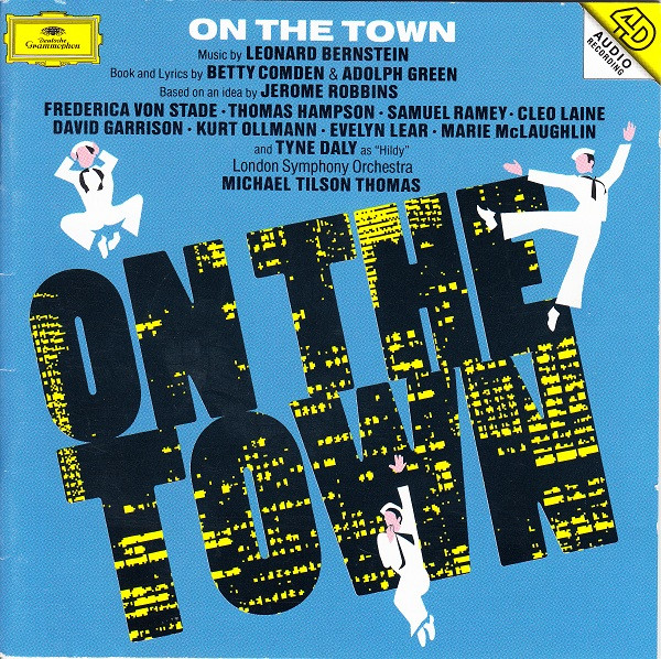Leonard Bernstein, Betty Comden And Adolph Green, Jerome Robbins, Frederica von Stade • Thomas Hampson • Samuel Ramey • Cleo Laine • David Garrison • Kurt Ollmann • Evelyn Lear • Marie McLaughlin And Tyne Daly, London Symphony Orchestra, Michael Tilson Th-0