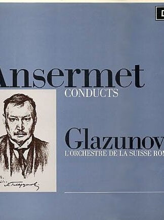 Ernest Ansermet Conducts Alexander Glazunov, L'Orchestre De La Suisse Romande-0