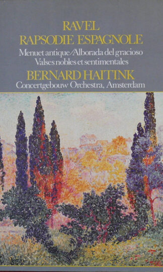Maurice Ravel - Bernard Haitink, Concertgebouworkest-0