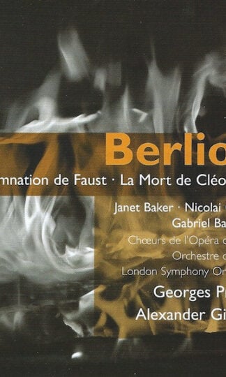 Hector Berlioz - Janet Baker, Nicolai Gedda, Gabriel Bacquier, Choeur National De L'Opéra De Paris, Orchestre De Paris, London Symphony Orchestra, Georges Prêtre, Alexander Gibson-0