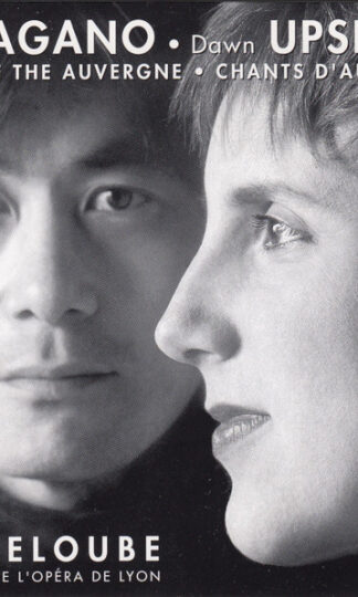 Joseph Canteloube, Kent Nagano • Dawn Upshaw, Orchestre De L'Opéra De Lyon-0