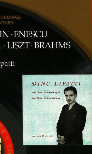 Frédéric Chopin • George Enescu • Maurice Ravel • Franz Liszt • Johannes Brahms, Dinu Lipatti-0