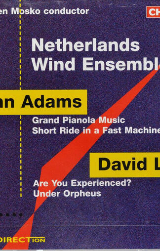 Stephen Mosko, Nederlands Blazers Ensemble - John Adams / David Lang-0