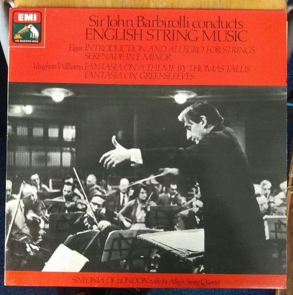 Sir Edward Elgar, Ralph Vaughan Williams - Sir John Barbirolli / Sinfonia Of London With The Allegri String Quartet-0