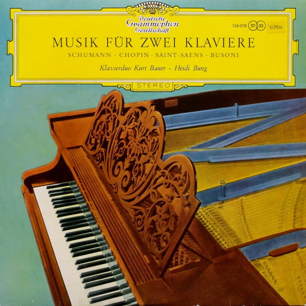 Robert Schumann ‧ Frédéric Chopin ‧ Camille Saint-Saëns ‧ Ferruccio Busoni / Klavierduo Kurt Bauer (4) - Heidi Bung-0