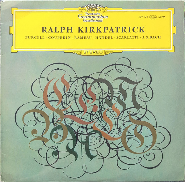 Ralph Kirkpatrick - Henry Purcell • François Couperin • Jean-Philippe Rameau • Georg Friedrich Händel • Domenico Scarlatti • Johann Sebastian Bach-1