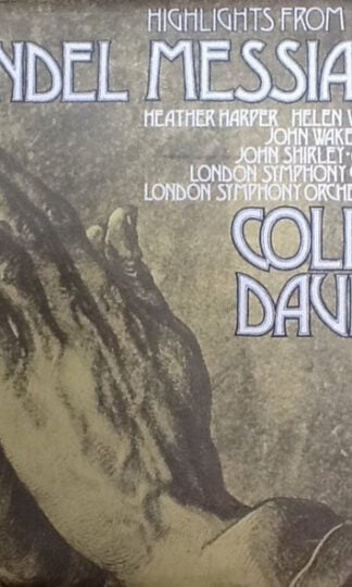 Georg Friedrich Händel / Heather Harper / Helen Watts / John Wakefield / John Shirley-Quirk / London Symphony Chorus / London Symphony Orchestra / Sir Colin Davis-0