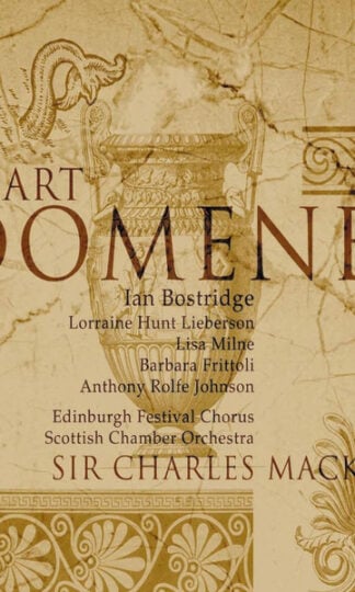 Wolfgang Amadeus Mozart - Ian Bostridge, Lorraine Hunt Lieberson, Lisa Milne, Barbara Frittoli, Anthony Rolfe Johnson, Edinburgh Festival Chorus, Scottish Chamber Orchestra, Sir Charles Mackerras-0