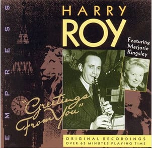 Harry Roy Featuring Marjorie Kingsley-0