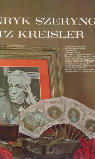 Fritz Kreisler, Henryk Szeryng-0