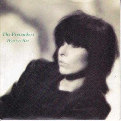 Hymn To Her 7":The Pretenders