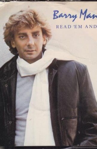 Read 'Em And Weep 7":Barry Manilow