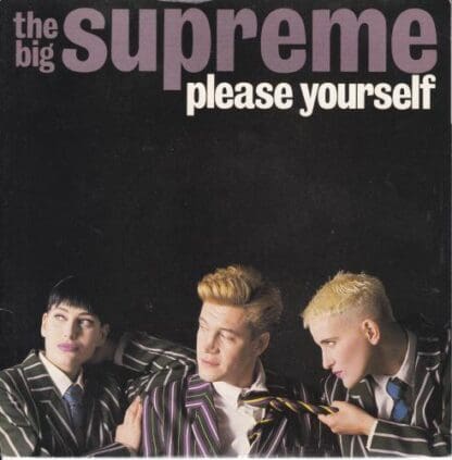 Please Yourself 7":The Big Supreme