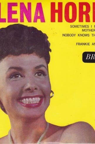 Sometimes I Feel Like A Motherless Child 7":Lena Horne