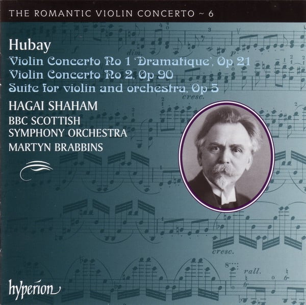 Jenő Hubay, Hagai Shaham, BBC Scottish Symphony Orchestra, Martyn Brabbins-0