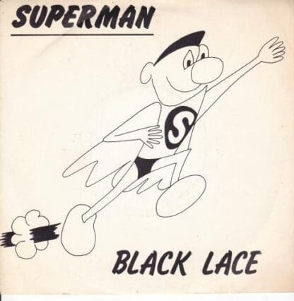 Superman 7":Black Lace