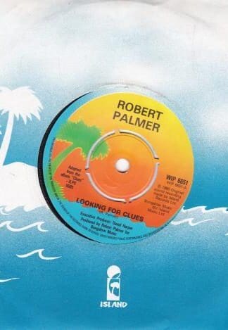 Looking For Clues 7":Robert Palmer