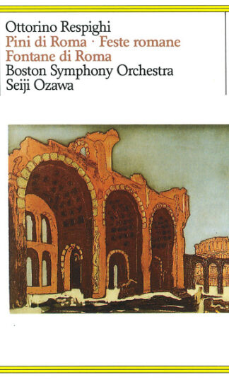 Ottorino Respighi - Boston Symphony Orchestra • Seiji Ozawa-0