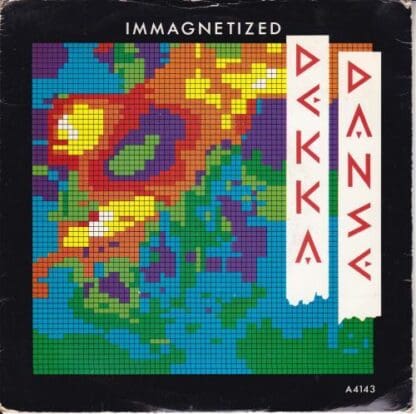 Immagnetized:Dekka Danse