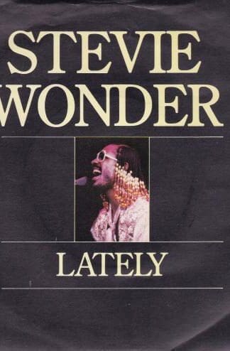Lately 7":Stevie Wonder