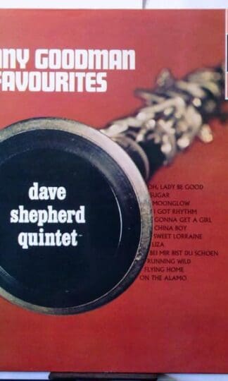 Benny Goodman Favorites (UK 1969):Dave Shepherd Quintet