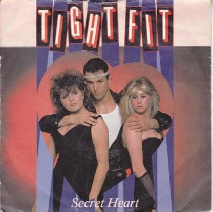 Secret Heart / Just A Moment Away 7" (UK 1982):Tight Fit