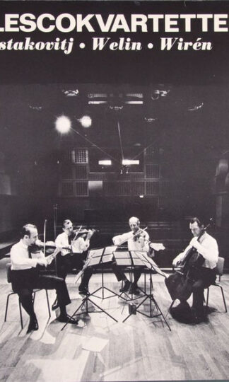 Saulescokvartetten, Dmitri Shostakovich, Karl-Erik Welin, Dag Wirén-0
