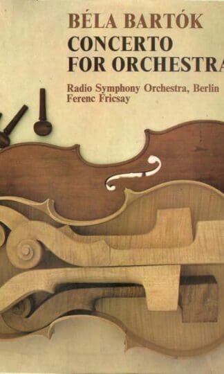 Bartok: Concerto For Orchestra (1943) (UK 1969):Ferenc Fricsay