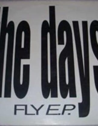 Fly E.P. 12" (UK 1991):The Days