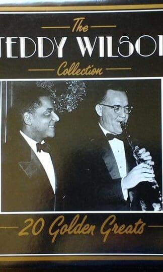 The Teddy Wilson Collection - 20 Golden Greats:Teddy Wilson
