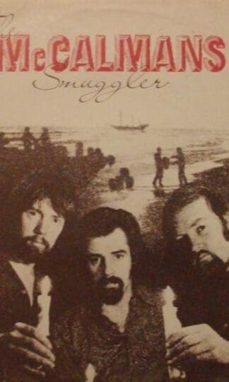 Smuggler (UK 1975):The McCalmans