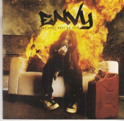 Set Yourself On Fire:Envy