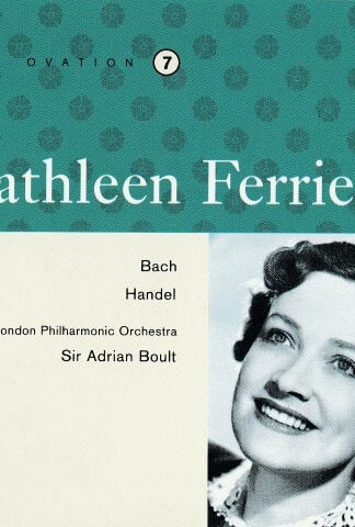 Kathleen Ferrier, Johann Sebastian Bach, Georg Friedrich Händel, London Philharmonic Orchestra, Sir Adrian Boult-0