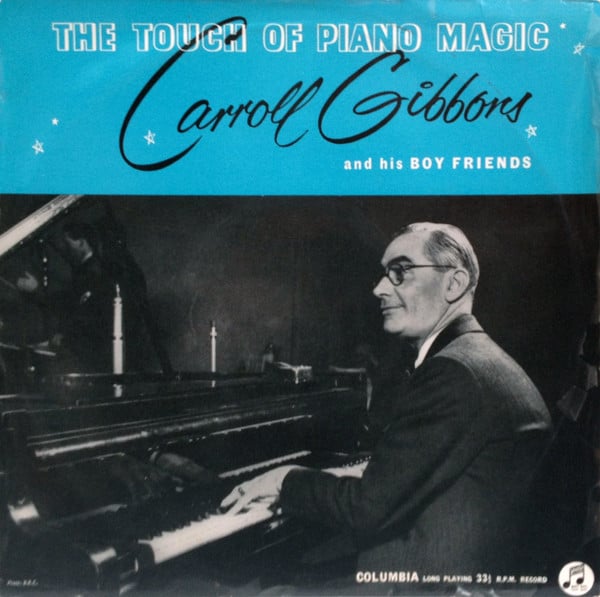 Carroll Gibbons & His Boy Friends-0