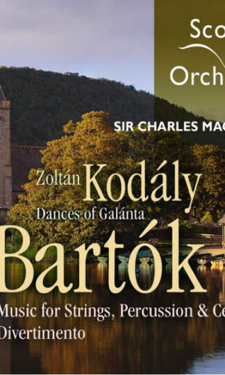 Zoltán Kodály, Béla Bartók, Sir Charles Mackerras, Scottish Chamber Orchestra-0
