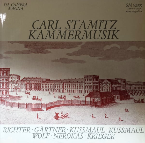 Carl Stamitz - Werner Richter (2) • Wendelin Gärtner • Jürgen Kussmaul • Rainer Kussmaul • Jürgen Wolf • Johannes Nerokas • Günter Krieger-0