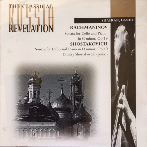 Даниил Шафран, Sergei Rachmaninoff, Dmitri Shostakovich-0